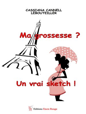 cover image of Ma grossesse ? Un vrai sketch !